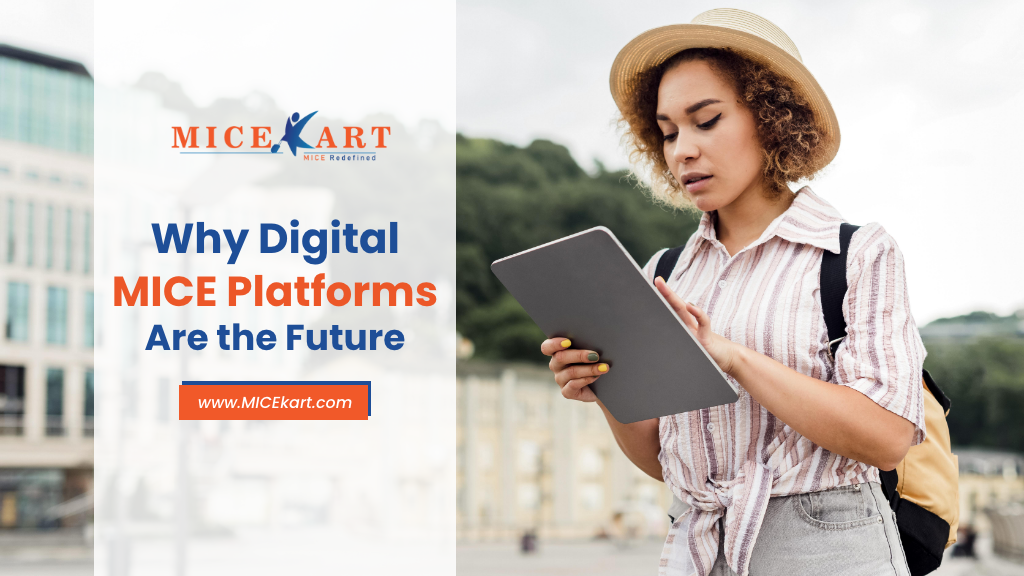 Why Digital MICE Platforms Are the Future